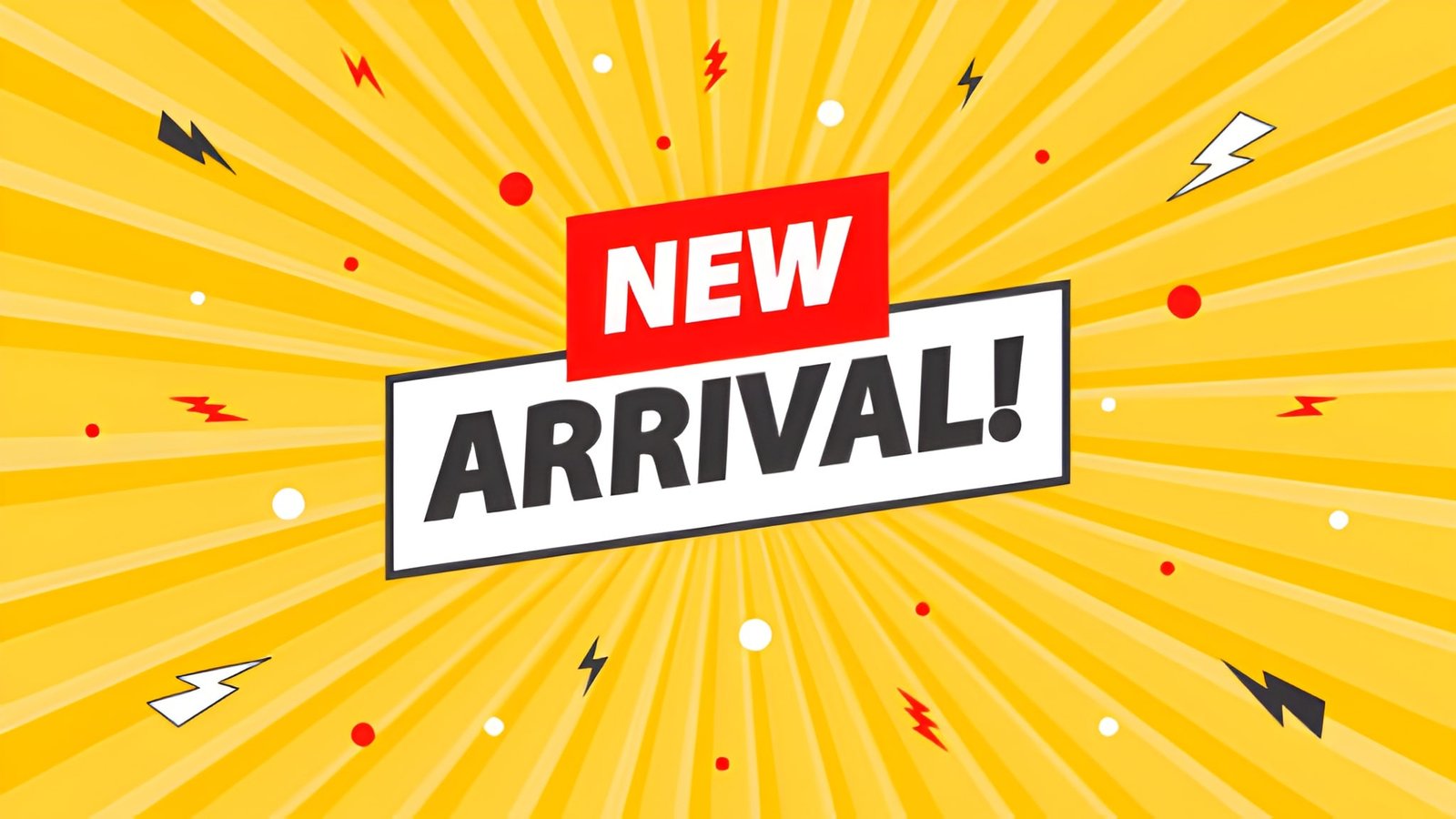 New Arrivals